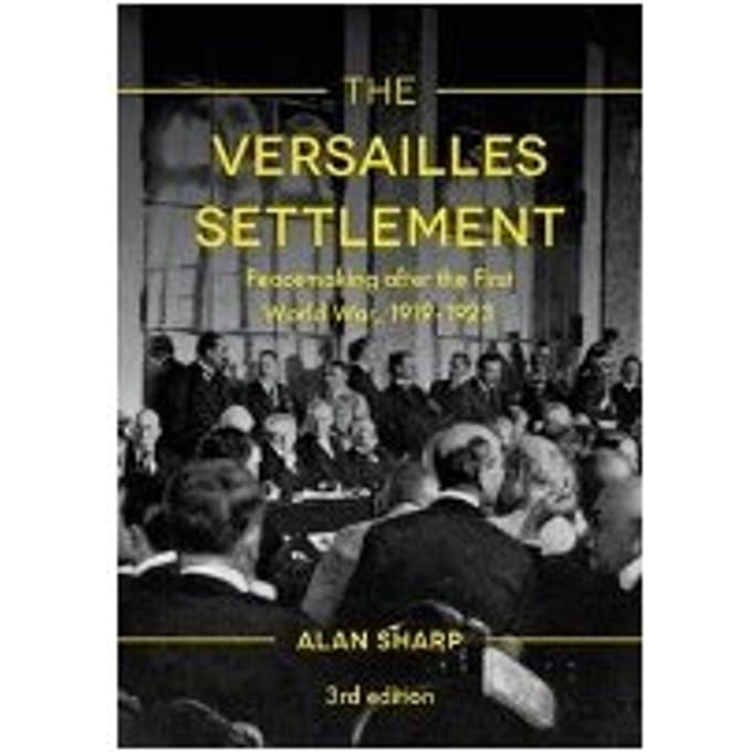 The Versailles Settlement - Alan Sharp