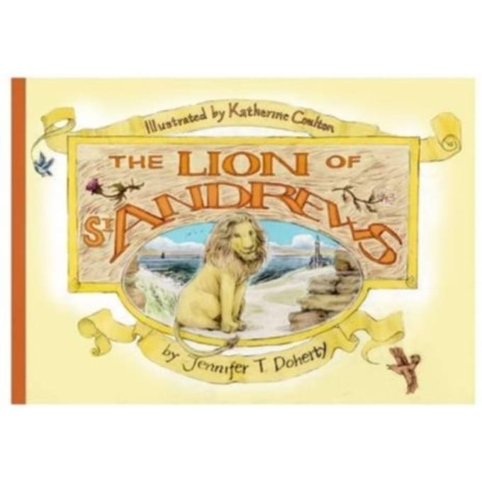 The Lion Of St Andrews - Jennifer T. Doherty