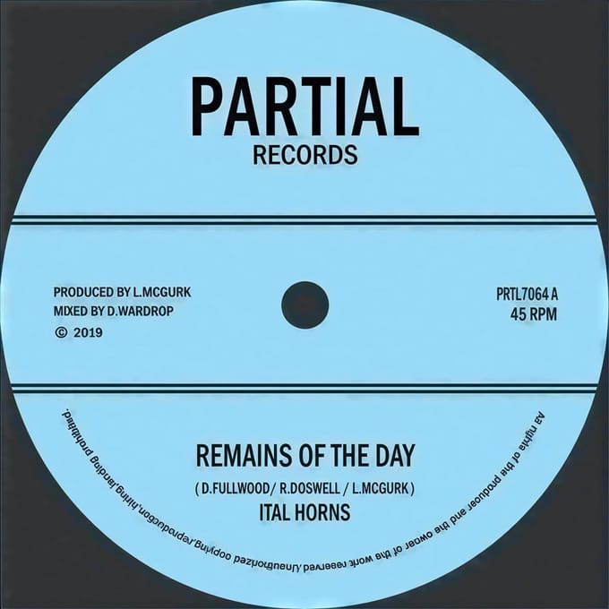 Ital Horns - Remains Of The Day (7" Single)