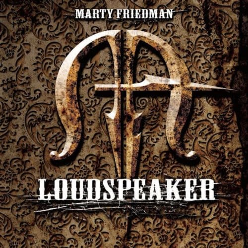 Loudspeaker - Marty Friedman