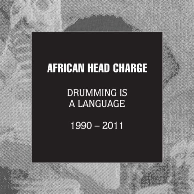 Drumming Is A Language 1990 - 2011 - African Head Charge