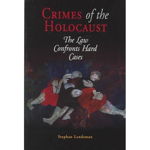 Crimes Of The Holocaust - Stephan Landsman