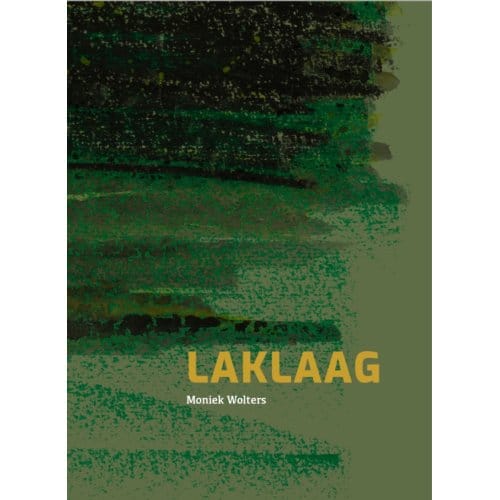Laklaag - Moniek Wolters