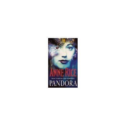 Pandora - Anne Rice