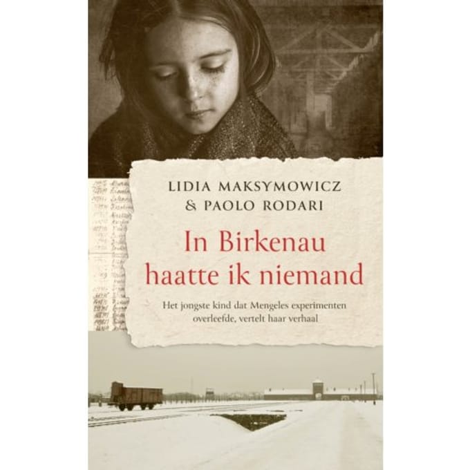 In Birkenau Haatte Ik Niemand - Lidia Maksymowicz
