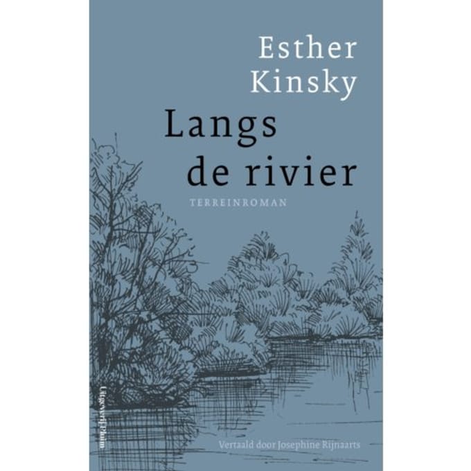 Langs De Rivier - Esther Kinsky