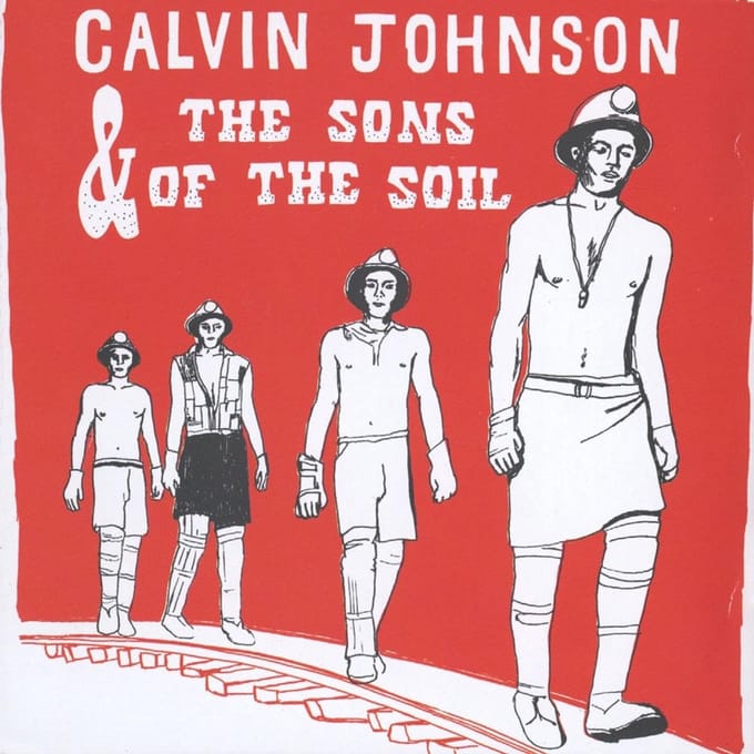 Calvin Johnson & The Sons Of The Soil - Calvin Johnson (CD)