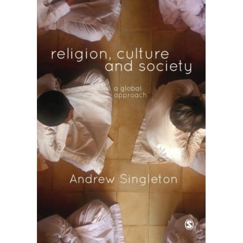 Religion, Culture & Society: A Global Approach - Singleton