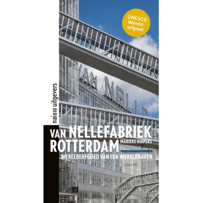 Van Nellefabriek Rotterdam - Marieke Kuipers