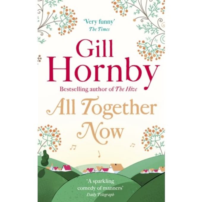 All Together Now - Gill Hornby