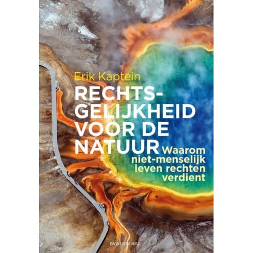 Rechtsgelijkheid Voor De Natuur - Erik Kaptein