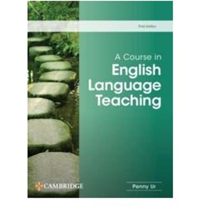 A Course In English Language Teaching - A Course In English Language Teaching - Ur, Penny