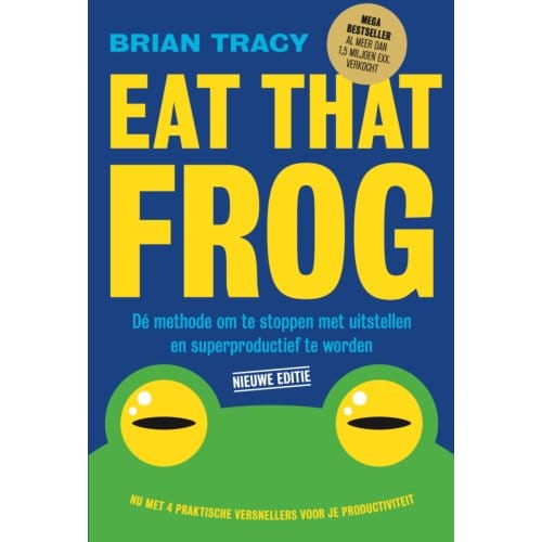 Eat That Frog - Brian Tracy