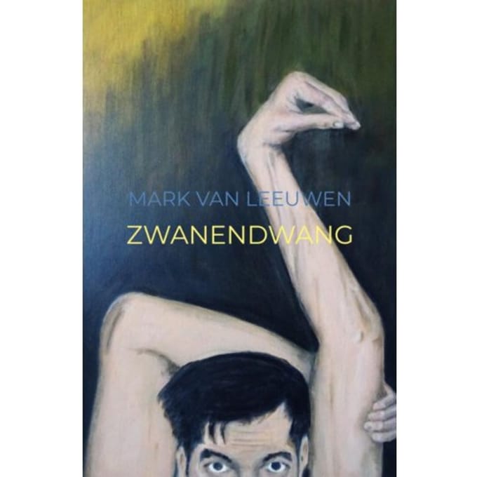 Zwanendwang - Mark Van Leeuwen