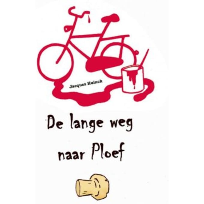 De Lange Weg Naar Ploef - Jacques Huinck