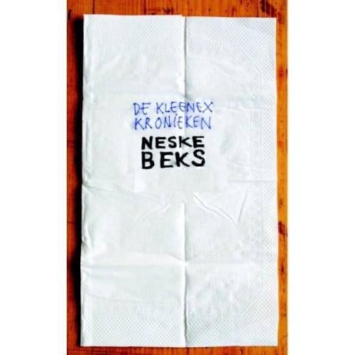 De Kleenex Kronieken - Neske Beks