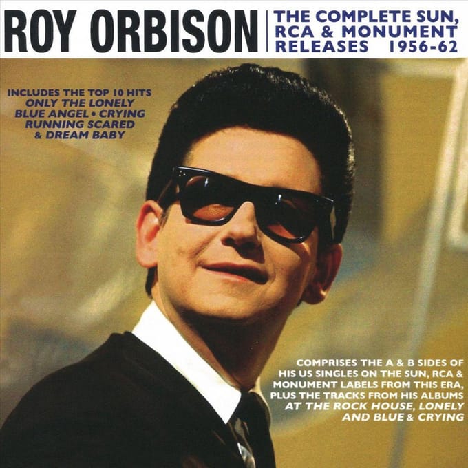 Complete Sun, Rca & Monument Releases 1956-62 - Roy Orbison