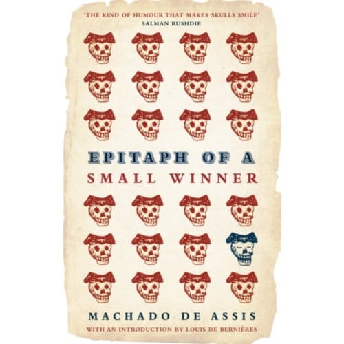 Epitaph Of A Small Winner - Machado de Assis