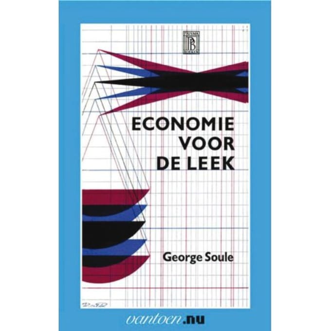 Economie Voor De Leek - Vantoen.Nu - G. Soule