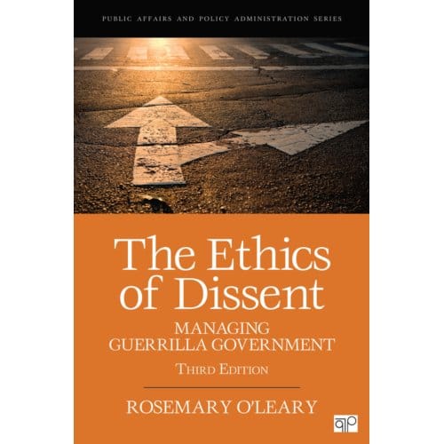 The Ethics Of Dissent - O'Leary, Rosemary