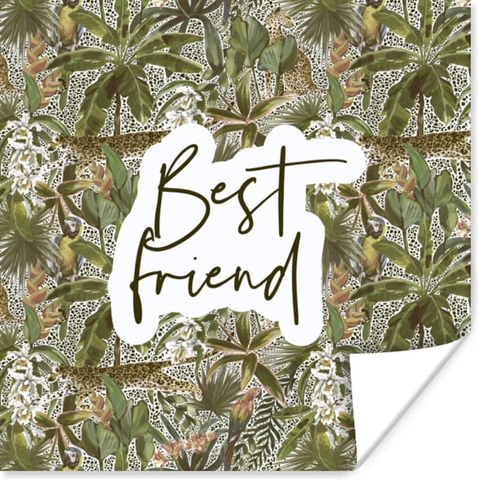 Poster Spreuken - Quotes - BFF - Best friend - Beste vrienden - 75x75 cm