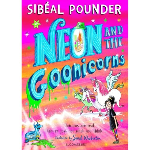 Neon And The Goonicorns - Sibeal Pounder