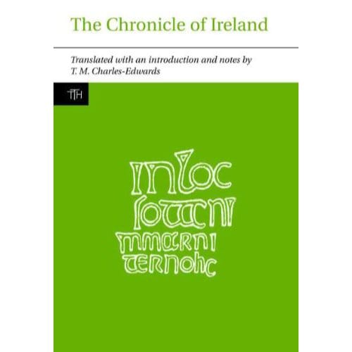 The Chronicle Of Ireland - Charles¿edwards, T M