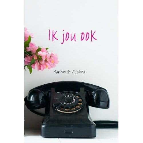 Ik Jou Ook - Marielle De Visscher