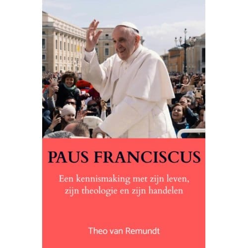 Paus Franciscus - Theo van Remundt