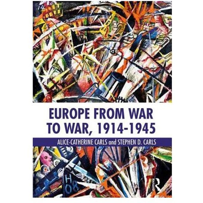 Europe From War To War, 1914-1945 - Martin, USA) Carls