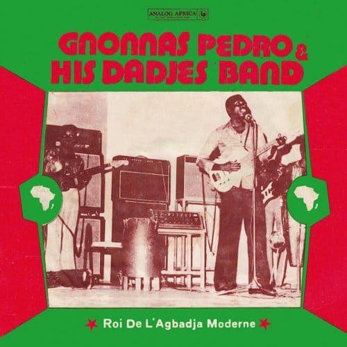 Roi De L'Agbadja Moderne 1974-1983 - Gnonnas Pedro & His Dadjes Band
