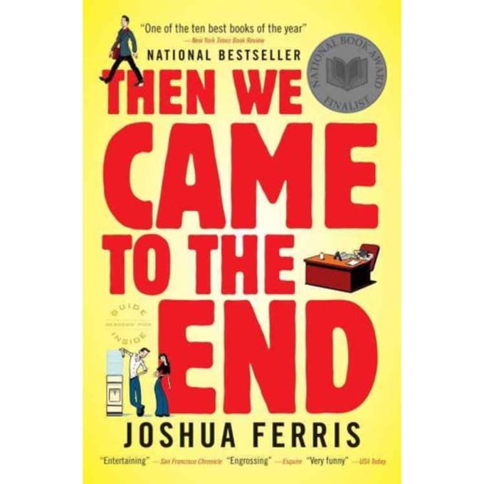 Then We Came To The End - Ferris, Joshua