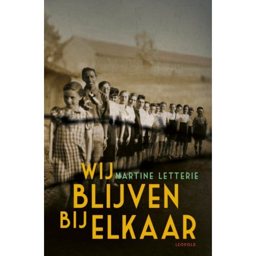 Wij Blijven Bij Elkaar - Martine Letterie