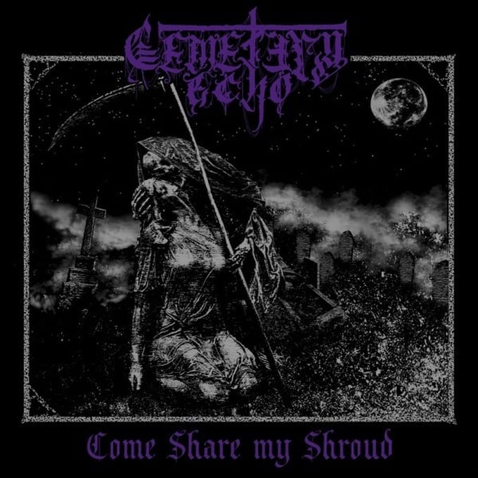 Cemetery Echo - Come Share My Shroud (LP)