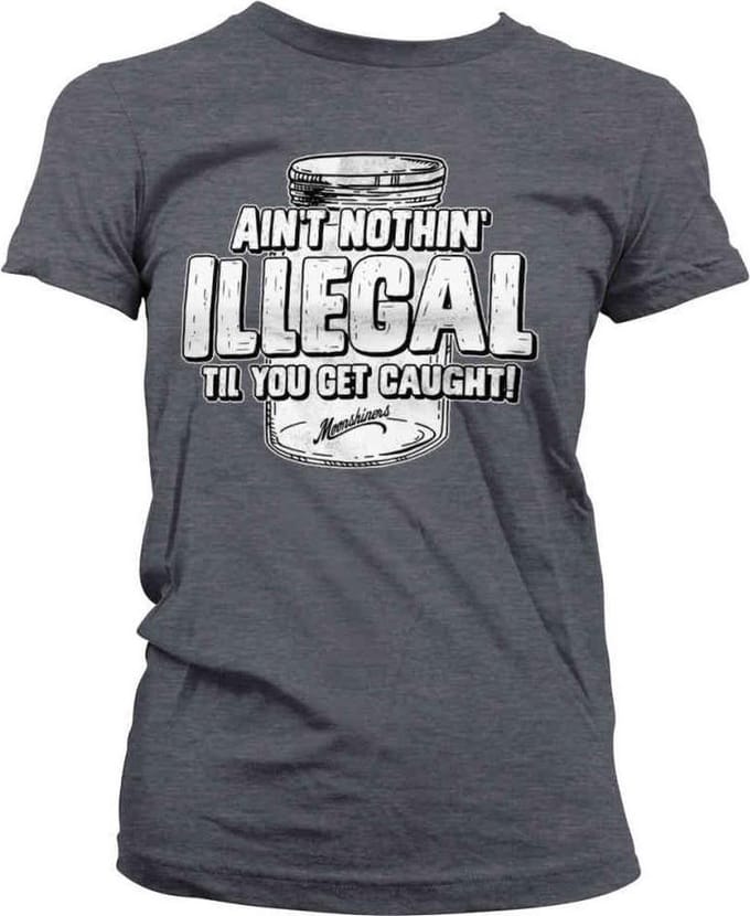 Moonshiners Dames Tshirt -S- Ain't Nothing Illegal Grijs