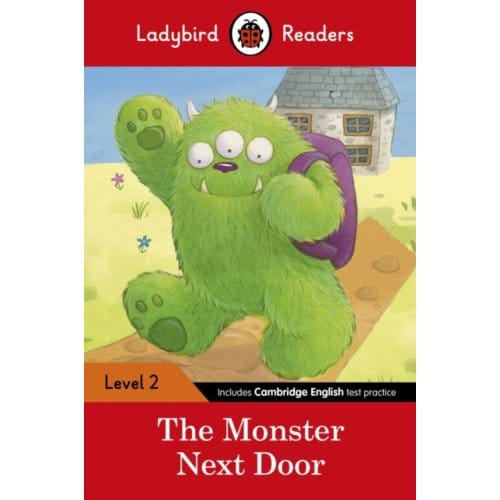 Ladybird Readers Level 2 - The Monster Next Door (Elt Graded Reader) - Ladybird Readers - Ladybird