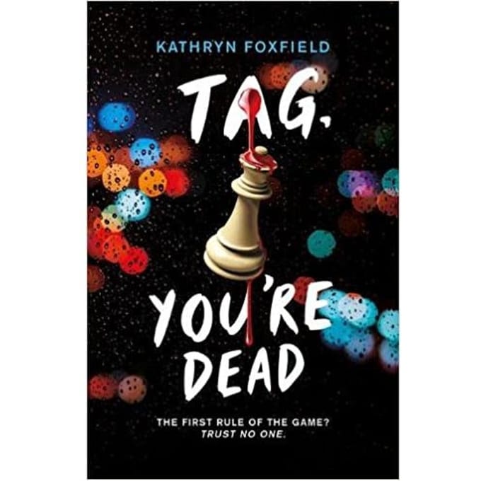 Tag, You're Dead - Kathryn Foxfield