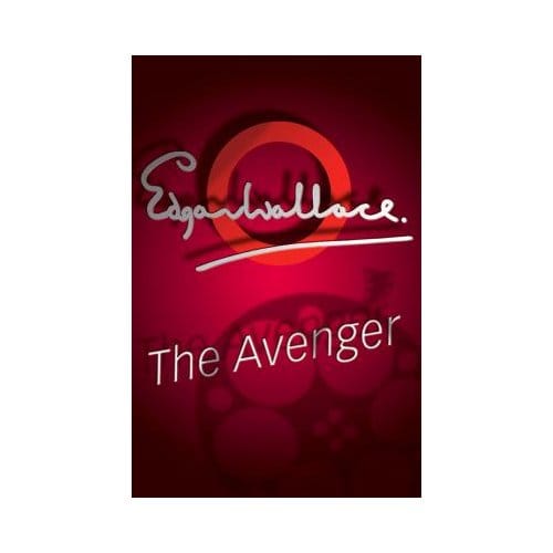 The Avenger - Edgar Wallace