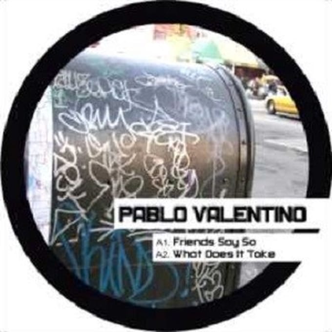 Pablo Valentino - Friends Say So (12" Single)