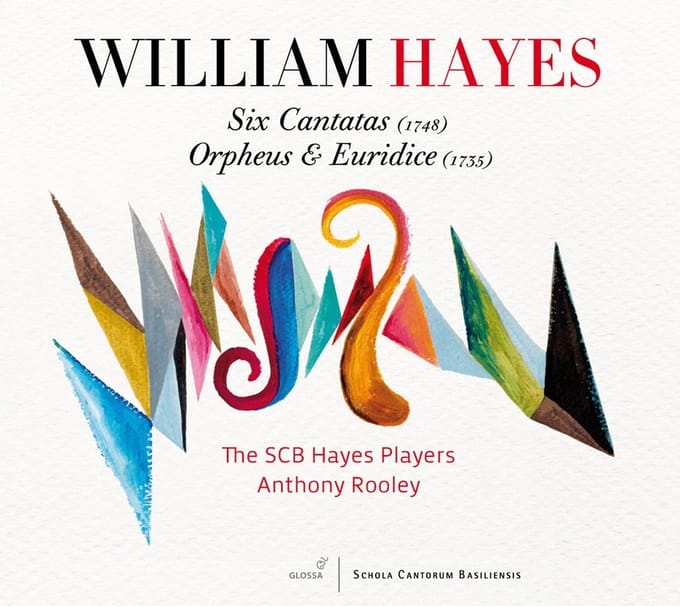 Schola Cantorum Basiliensis, Anthony Rooley - Hayes: Six Canatatas | Orpheus & Euridice (2 CD)