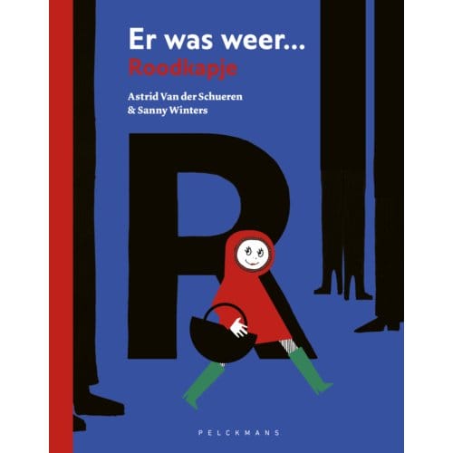 Er Was Weer Roodkapje - Astrid Van der Schueren