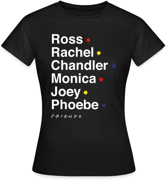 Friends Characters Names T-Shirt Dames