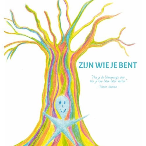 Zijn Wie Je Bent - Yvonne Samson