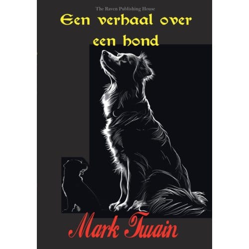 Een Verhaal Over Een Hond - Mark Twain