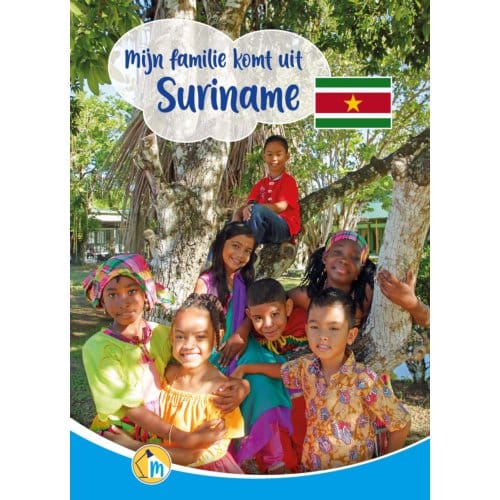 Mijn Familie Komt Uit Suriname - Mini Informatie - Annemarie van den Brink