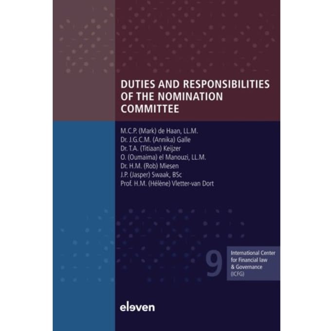 Duties And Responsibilities Of The Nomination Committee - Icfg Reeks - M.C.P. de Haan