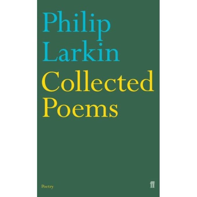 Collected Poems - Philip Larkin