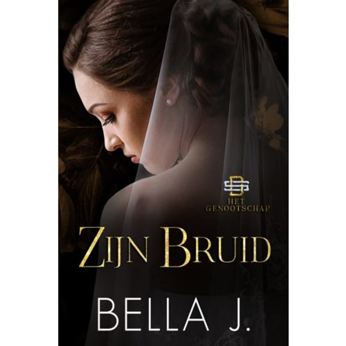 Zijn Bruid - Het Genootschap - Bella J.
