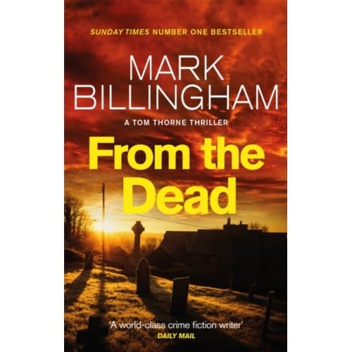 From The Dead - Tom Thorne Novels - Mark Billingham