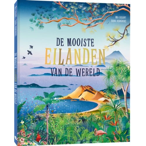 De Mooiste Eilanden Van De Wereld - Mia Cassany